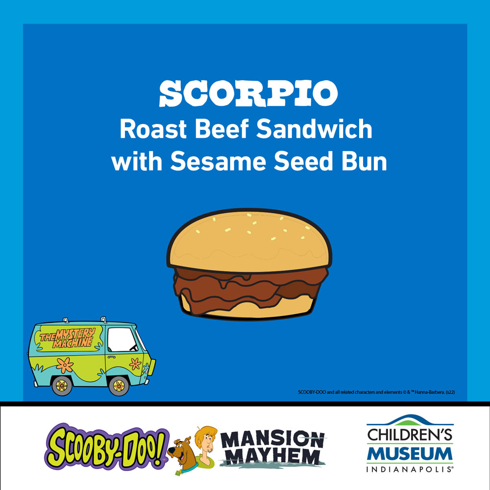 Sorpio zodiac sign Scooby sandwich - roast beef sandwich with a sesame seed bun